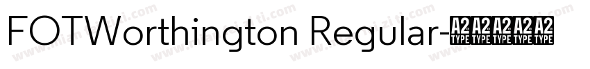 FOTWorthington Regular字体转换